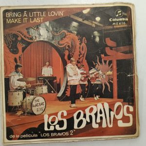 VINILO 7" LOS BRAVOS BRING A LITTLE LOVIN