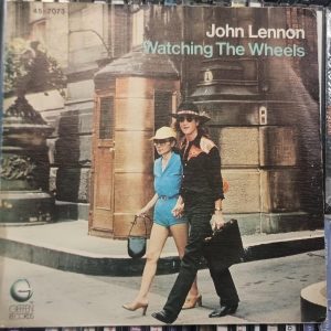 VINILO 7"  JOHN LENNON WATCHING THE WHEELS