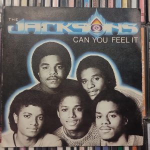 VINILO 7" THE JACKSON CAN YOU FEEL IT