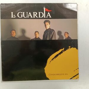 VINILO LA GUARDIA CUANDO BRILLE EL SOL 1990