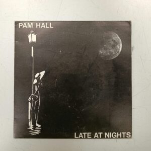 VINILO SINGLE PAM HALL LATE AT NIGHTS