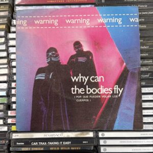 VINILO SINGLE WARNING WHY CAN THE BODIES FLY